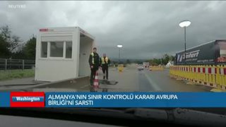 Almanya sınırlarında kontroller başlıyor