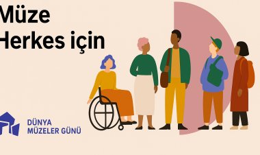 Dünya Müzeler Günü 18 Mayıs’ta Kutlanacak