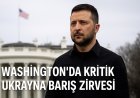 Washington’da kritik Ukrayna barış zirvesi: Trump, Putin ve Selenskyj için yeni süreç mi başlıyor?