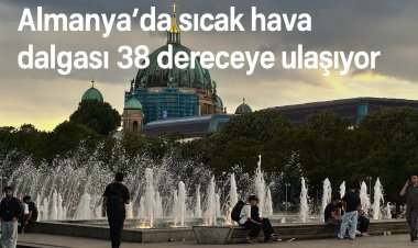 Almanya’da sıcak hava dalgası 38 dereceye ulaşıyor