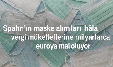 Spahn’ın maske alımları hâlâ vergi mükelleflerine milyarlarca euroya mal oluyor