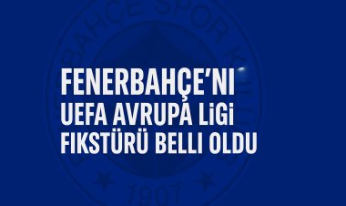 Fenerbahçe’nin UEFA Avrupa Ligi fikstürü belli oldu