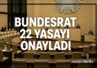 Federal Konsey, 22 yasayı onayladı; sağlık ve kiracı koruması alanında kritik tartışmalar sürüyor.