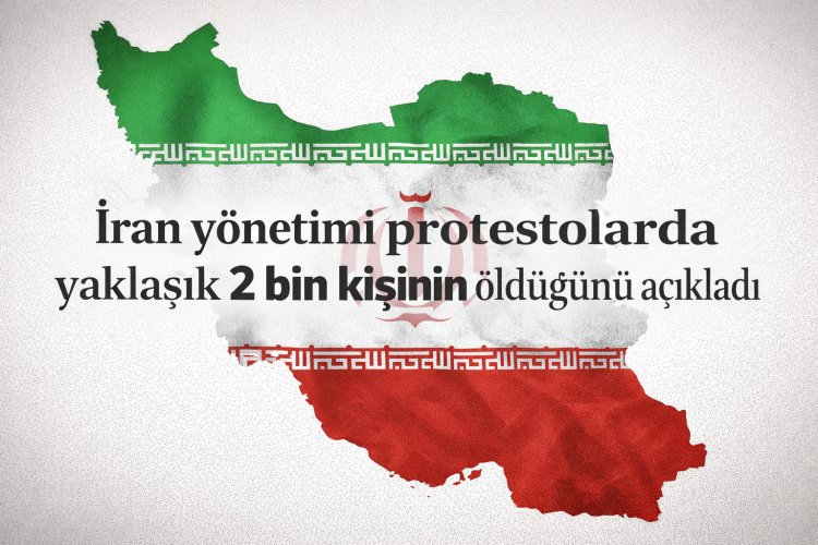 İran yönetimi protestolarda yaklaşık 2 bin kişinin öldüğünü açıkladı
