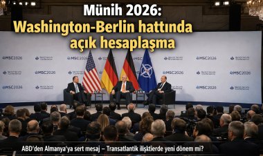 Münih 2026: Washington-Berlin hattında açık hesaplaşma