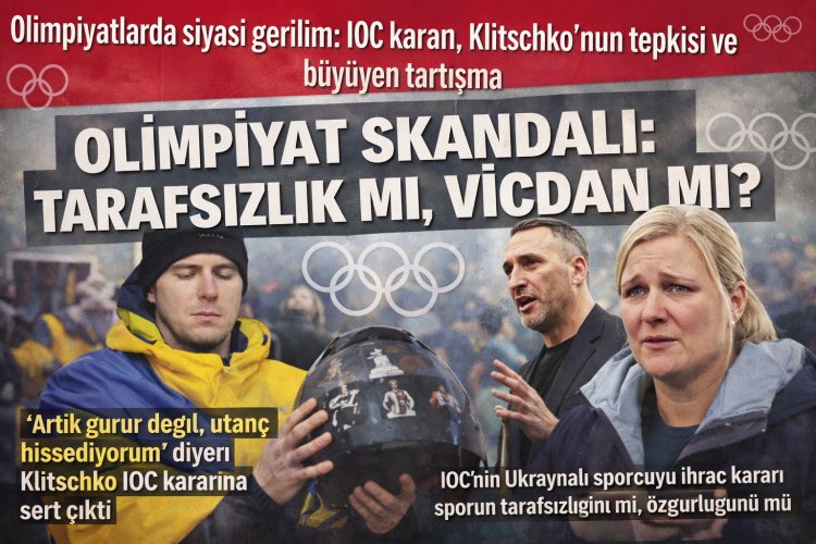 Olimpiyatlarda siyasi gerilim: IOC kararı, Klitschko’nun tepkisi ve büyüyen tartışma