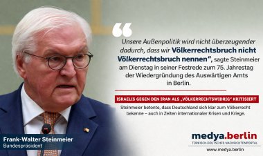Steinmeier: “Uluslararası hukuku ihlal edeni açıkça söylemeliyiz”
