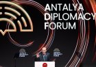 Antalya Diplomasi Forumu tamamlandı: “Diyalog ve çözüm zemini öne çıktı”