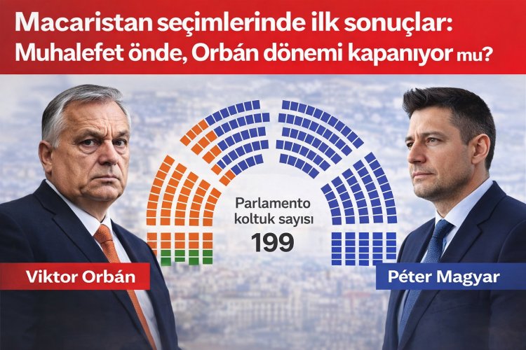 Macaristan seçimlerinde ilk sonuçlar: Muhalefet önde, Orbán dönemi kapanıyor mu?