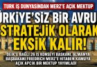 Türk iş dünyasından Almanya Başbakanı Friedrich Merz’e tarihi çağrı