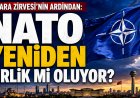 Avrupa basını Ankara Zirvesi’ni değerlendirdi: NATO yeni bir döneme mi giriyor?