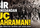 Bir Hanedandan Üç Kahraman: Yakup Ekşi, Ekşioğlu Ailesinin Hafızasını Anlattı