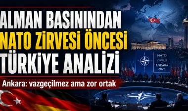 Alman medyasında Ankara’daki NATO Zirvesi öncesi Türkiye analizi: “Zor ortak ama vazgeçilmez aktör”