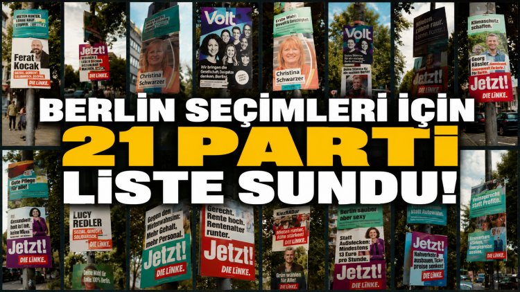 Berlin seçimlerinde ilk tablo netleşti: 21 parti yarışa hazırlanıyor, Türk kökenli adaylar mercek altında