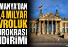 Almanya’dan 10,4 milyar avroluk bürokrasi indirimi