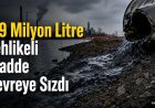 Almanya’da Kazalarda 5,9 Milyon Litre Tehlikeli Madde Çevreye Sızdı