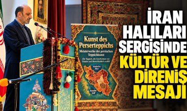 Berlin’de İran Halıları Sergisi: Büyükelçi Nili’den Kültür ve Direniş Mesajı