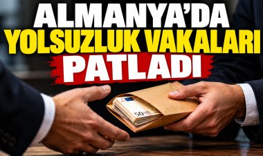 Almanya’da yolsuzluk vakaları patladı: Bir yılda yüzde 94 artış!